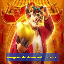 imagens de dema automóveis