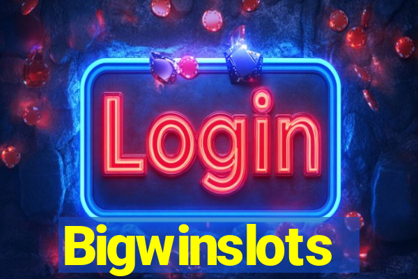 Bigwinslots