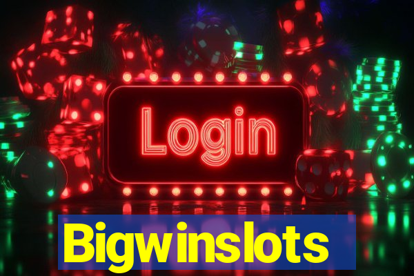 Bigwinslots