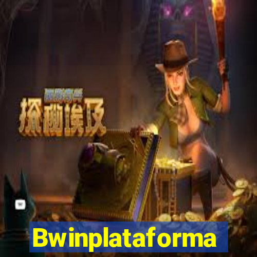 Bwinplataforma