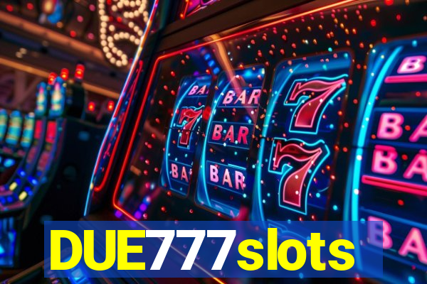 DUE777slots