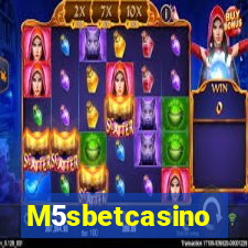 M5sbetcasino