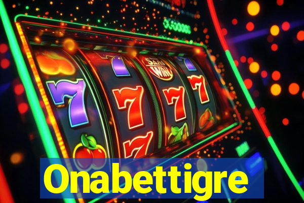 Onabettigre