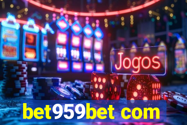 bet959bet com