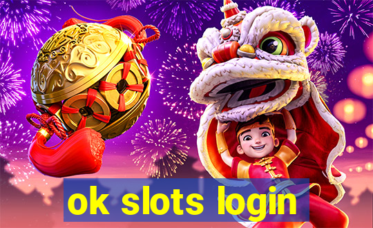 ok slots login