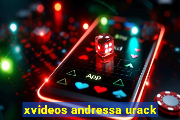 xvideos andressa urack