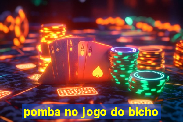 pomba no jogo do bicho