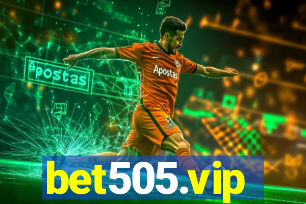 bet505.vip