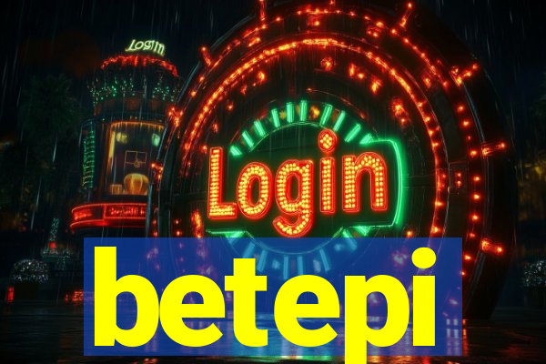 betepi