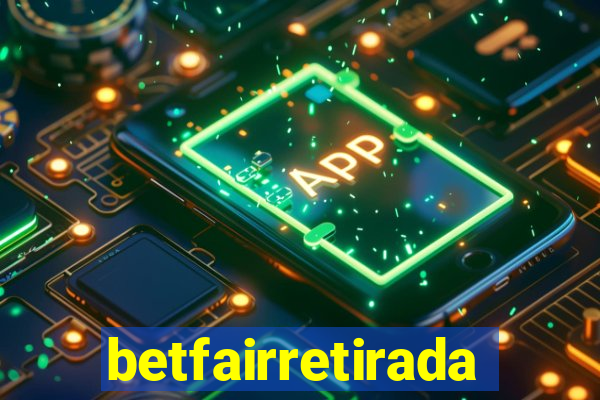 betfairretirada