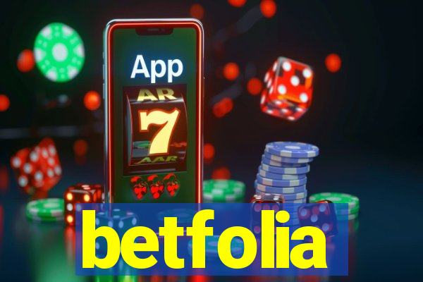 betfolia