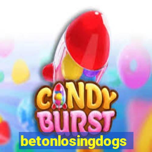 betonlosingdogs