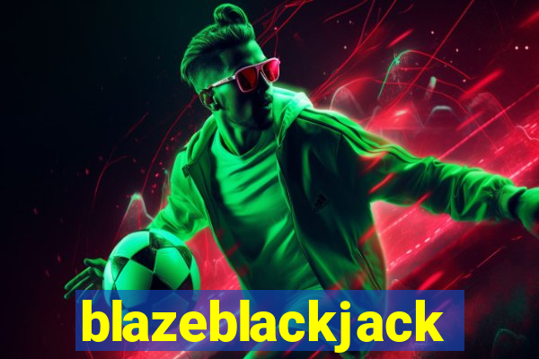 blazeblackjack