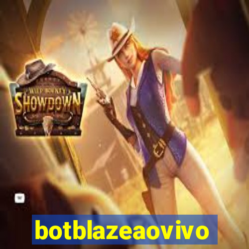 botblazeaovivo