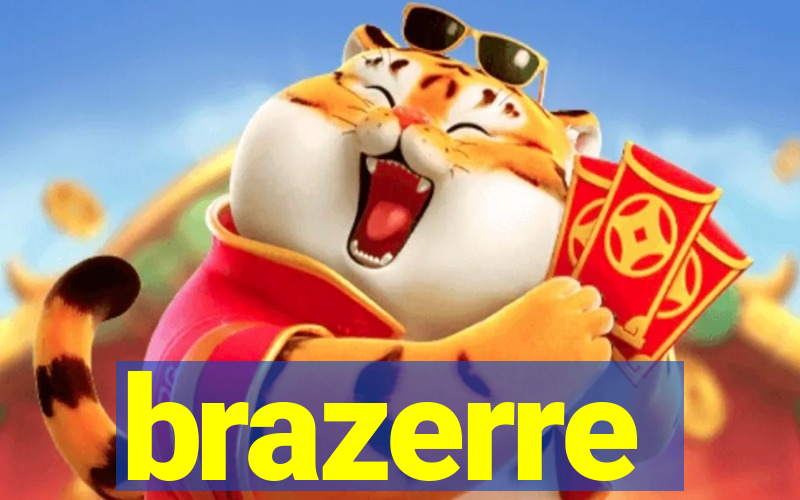 brazerre