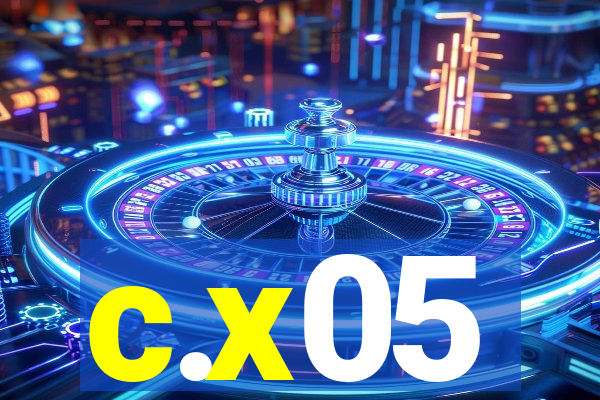 c.x05