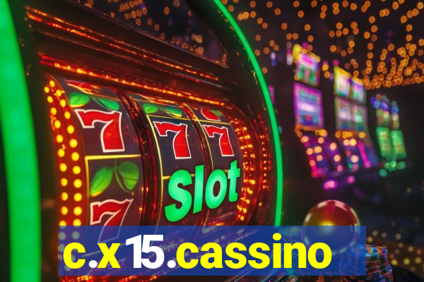 c.x15.cassino