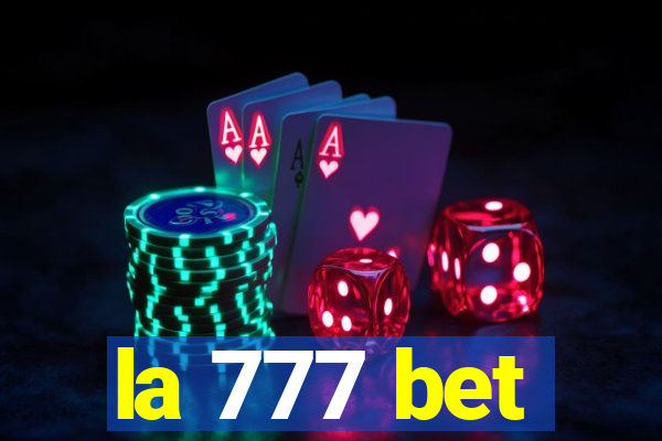 la 777 bet