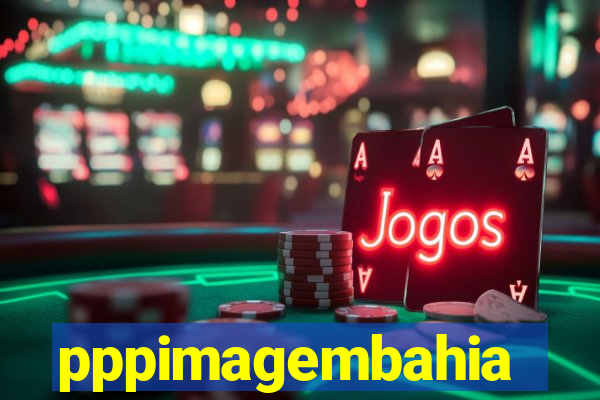 pppimagembahia