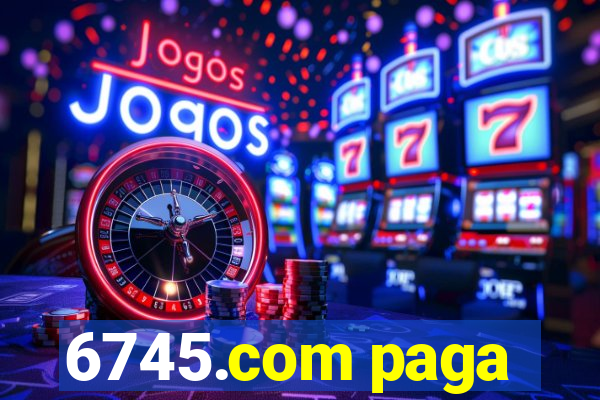 6745.com paga