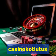 casinokotiutus