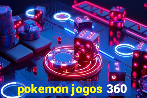 pokemon jogos 360