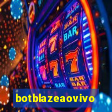 botblazeaovivo