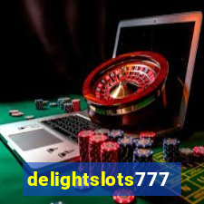 delightslots777