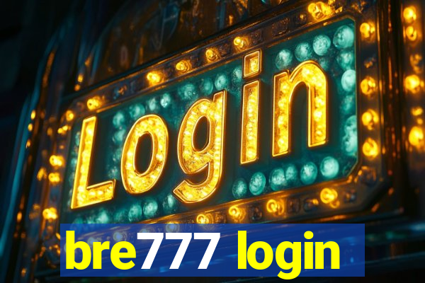 bre777 login