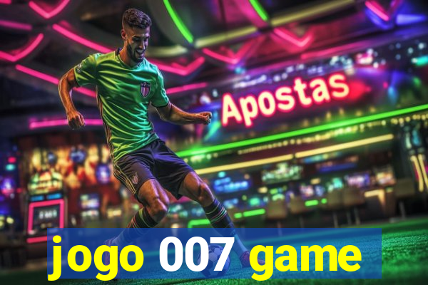 jogo 007 game