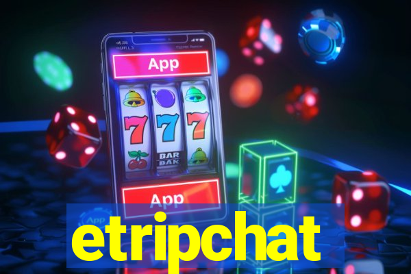 etripchat