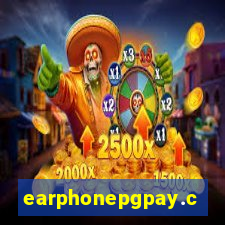 earphonepgpay.com