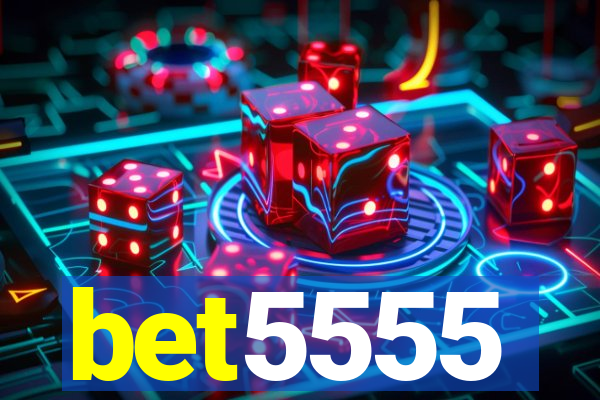 bet5555