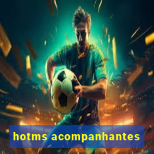 hotms acompanhantes