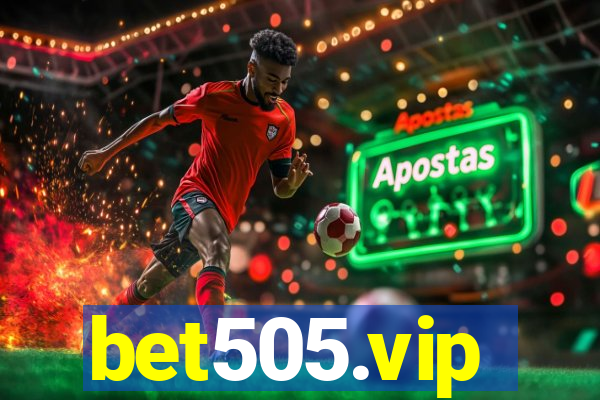 bet505.vip