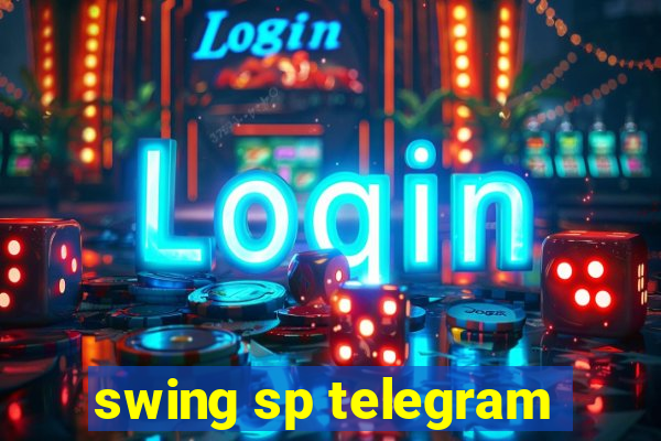 swing sp telegram