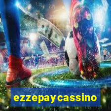 ezzepaycassino