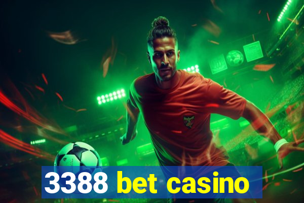 3388 bet casino