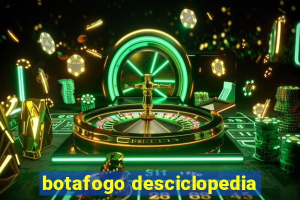 botafogo desciclopedia