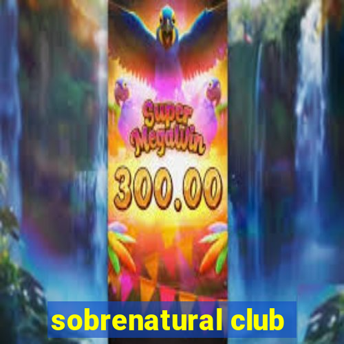 sobrenatural club