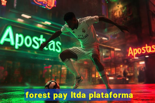 forest pay ltda plataforma