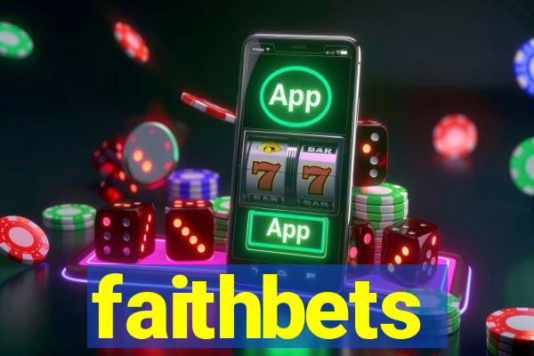 faithbets