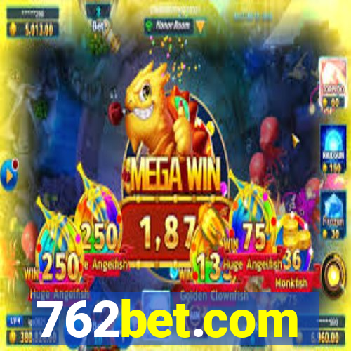 762bet.com