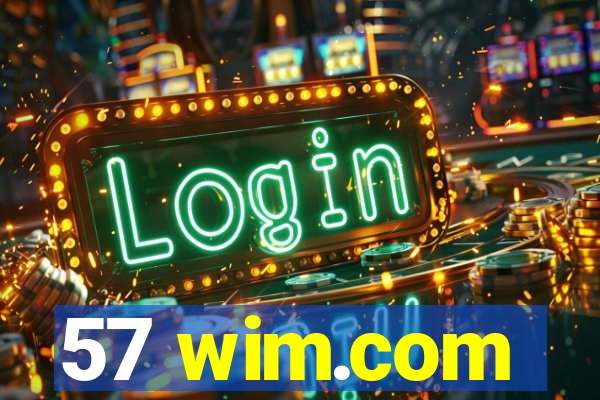 57 wim.com