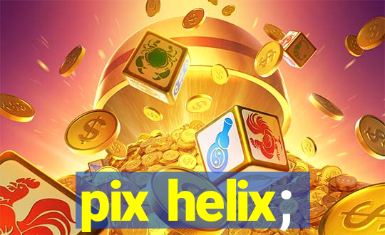 pix helix;