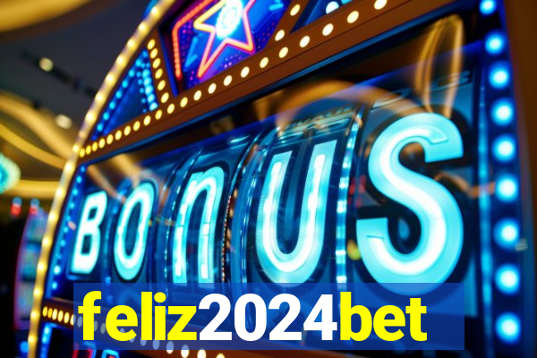 feliz2024bet