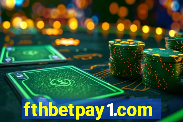 fthbetpay1.com