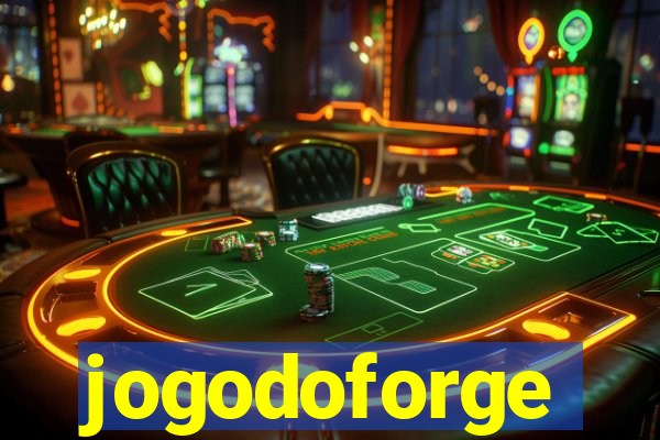 jogodoforge