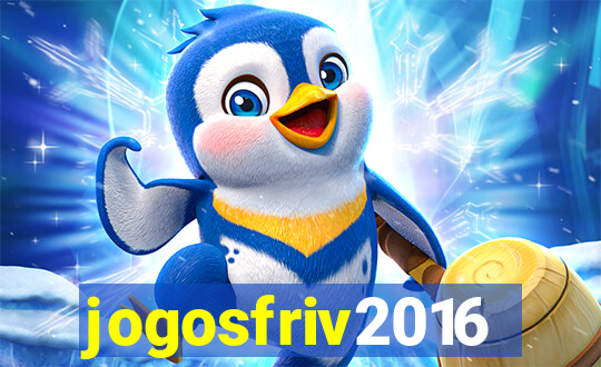 jogosfriv2016