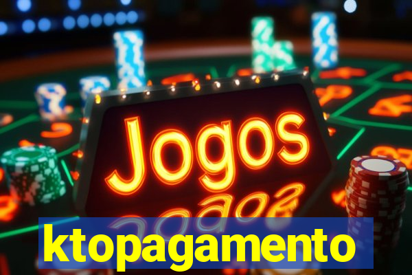 ktopagamento